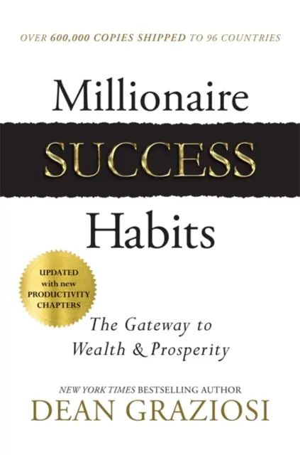 Návyky úspešného milionára - Brána k bohatstvu a prosperite - Millionaire Success Habits - The Gateway to Wealth & Prosperity