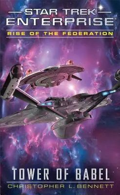 Vzostup Federácie: Babylonská veža - Rise of the Federation: Tower of Babel