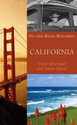 California (on the Road Histories): Na cestách histórie - California (on the Road Histories): On the Road Histories