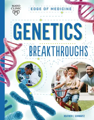 Prelomové objavy v genetike - Genetics Breakthroughs