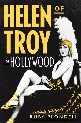 Helena Trójska v Hollywoode - Helen of Troy in Hollywood