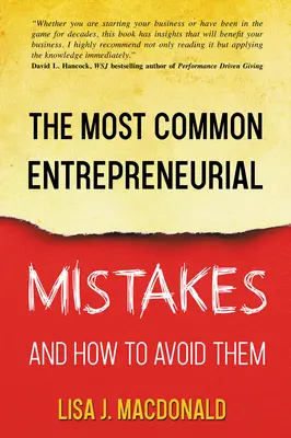 Najčastejšie podnikateľské chyby a ako sa im vyhnúť - The Most Common Entrepreneurial Mistakes and How to Avoid Them