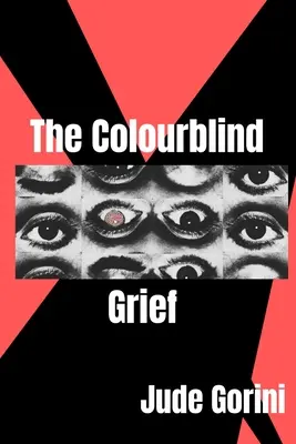 Farebný smútok - The Colourblind Grief