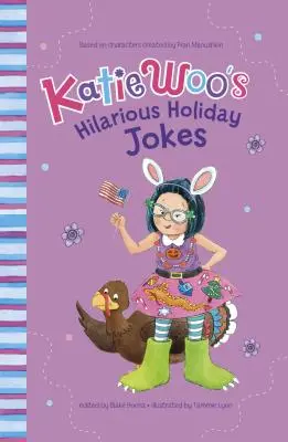 Veselé vtipy Katie Woo o prázdninách - Katie Woo's Hilarious Holiday Jokes