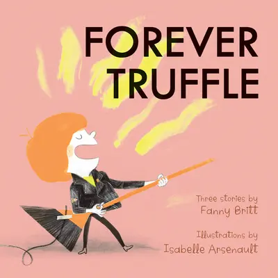 Navždy hľuzovka - Forever Truffle