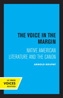 The Voice in the Margin: Americká literatúra pôvodných obyvateľov a kánon - The Voice in the Margin: Native American Literature and the Canon