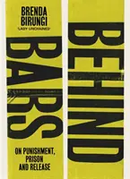 Za mrežami - O treste, väzení a prepustení - Behind Bars - On punishment, prison & release