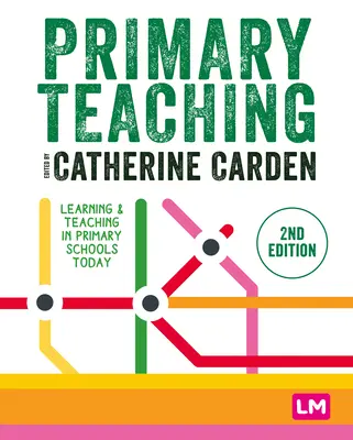Vyučovanie na základných školách: Učenie a vyučovanie na základných školách v súčasnosti - Primary Teaching: Learning and Teaching in Primary Schools Today