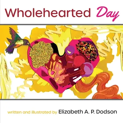 Celosrdcový deň - Wholehearted Day