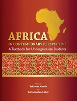 Afrika v súčasnej perspektíve. učebnica pre vysokoškolských študentov - Africa in Contemporary Perspective. a Textbook for Undergraduate Students