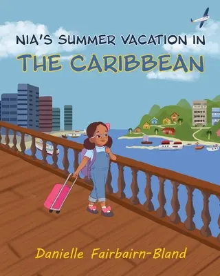 Niina letná dovolenka v Karibiku - Nia's Summer Vacation in the Caribbean