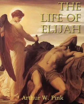 Život Eliáša - The Life of Elijah