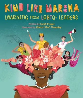 Kind Like Marsha: Učenie od LGBTQ+ lídrov - Kind Like Marsha: Learning from LGBTQ+ Leaders