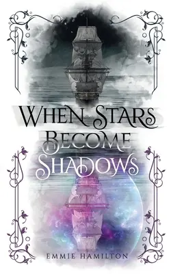 Keď sa hviezdy stávajú tieňmi - When Stars Become Shadows