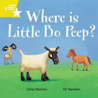Rigby Star Samostatná žltá čítanka 7 Kde je Little Bo Peep? - Rigby Star Independent Yellow Reader 7 Where is Little Bo Peep?