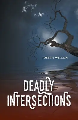 Smrteľné križovatky - Deadly Intersections