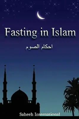 Pôst v islame - Fasting in Islam
