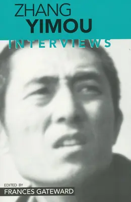Zhang Yimou: Rozhovory - Zhang Yimou: Interviews