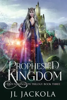 Prorokované kráľovstvo - Prophesied Kingdom