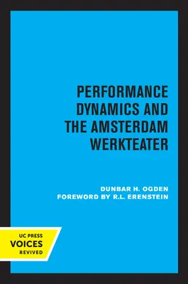 Dynamika výkonu a amsterdamský Werkteater - Performance Dynamics and the Amsterdam Werkteater