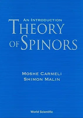 Teória spinorov: Úvod do problematiky - Theory of Spinors: An Introduction
