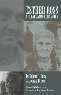 Esther Rossová, šampiónka Stillaguamishov - Esther Ross, Stillaguamish Champion