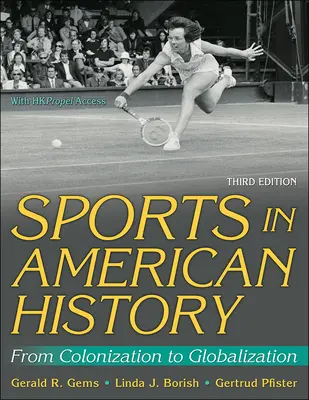 Šport v amerických dejinách: Od kolonizácie po globalizáciu - Sports in American History: From Colonization to Globalization