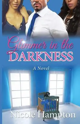 Záblesk v tme - Glimmer in the Darkness