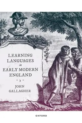 Učenie jazykov v ranom novoveku v Anglicku - Learning Languages in Early Modern England