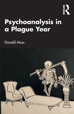 Psychoanalýza v morovom roku - Psychoanalysis in a Plague Year