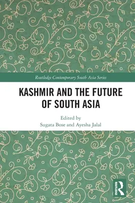 Kašmír a budúcnosť južnej Ázie - Kashmir and the Future of South Asia