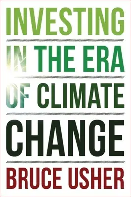 Investovanie v ére zmeny klímy - Investing in the Era of Climate Change