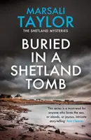 Pochovaný v shetlandskej hrobke - Shetlandské záhady plavby - Buried in a Shetland Tomb - The Shetland Sailing Mysteries