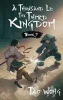 Tisíc Li: Tretie kráľovstvo: Kultivačný román Xianxia - A Thousand Li: The Third Kingdom: A Xianxia Cultivation Novel