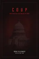 Coup: Ako bola Amerika ukradnutá v roku 2020 - Coup: How America was Stolen in 2020