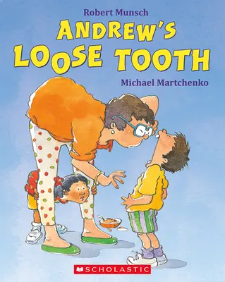 Andrewov uvoľnený zub - Andrew's Loose Tooth