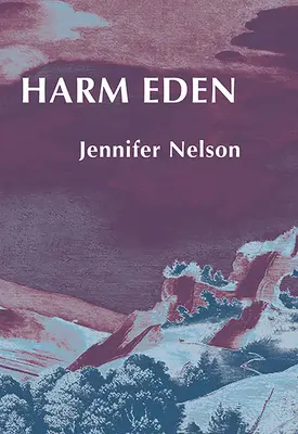 Poškodiť raj - Harm Eden