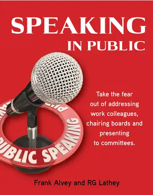 Hovorenie na verejnosti: Vrátane výborov, správnych rád a think tankov - Speaking in Public: Including Committees, Boards and Think Tanks