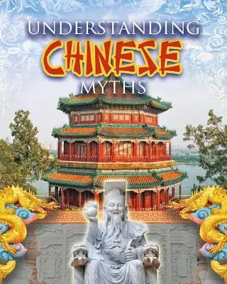 Pochopenie čínskych mýtov - Understanding Chinese Myths