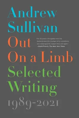 Vychádzajúc zo situácie: Vybrané diela, 1989-2021 - Out on a Limb: Selected Writing, 1989-2021