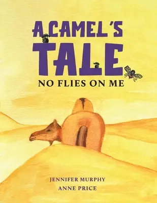 Ťaví príbeh - A Camel's Tale