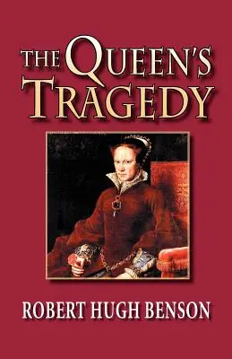 Kráľovnina tragédia - The Queen's Tragedy