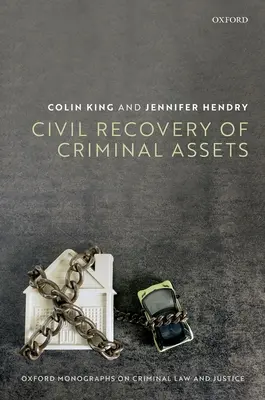 Občianskoprávne vymáhanie majetku pochádzajúceho z trestnej činnosti - Civil Recovery of Criminal Property