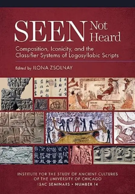 Videné, nie počuté: Kompozícia, ikonickosť a klasifikačné systémy logosylabických písiem - Seen Not Heard: Composition, Iconicity, and the Classifier Systems of Logosyllabic Scripts
