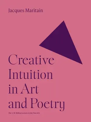 Tvorivá intuícia v umení a poézii - Creative Intuition in Art and Poetry