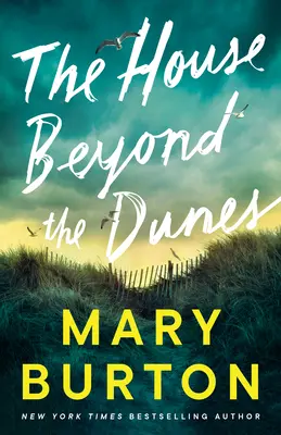 Dom za dunami - The House Beyond the Dunes