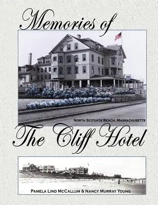 Spomienky na hotel Cliff - Memories of the Cliff Hotel