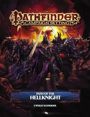 Pathfinder Campaign Setting: Cesta pekelného rytiera - Pathfinder Campaign Setting: Path of the Hellknight