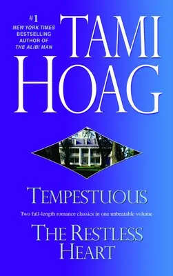 Búrlivé/nepokojné srdce - dva romány v jednom zväzku - Tempestuous/Restless Heart - Two Novels in One Volume