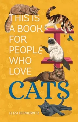 Toto je kniha pre ľudí, ktorí milujú mačky - This Is a Book for People Who Love Cats